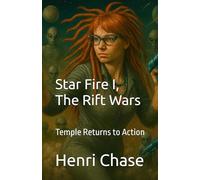 Star Fire I, The Rift Wars: Temple Returns to Action