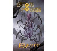Star Force: Equity (Star Force Universe)