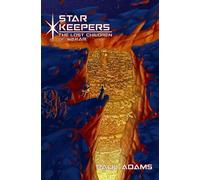 Star Keepers: The Lost Children of Wakar: 3