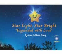 Star Light, Star Bright “Expanded with Love” (LuvLee Children’s Books)