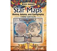 Star Maps: History, Artistry, and Cartography (Springer Praxis Books)