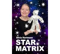 Star Matrix: Discover the true TREASURES & RICHES of YOUR LIFE!