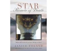 STAR Miracle of Death: What will you do if you have 90 days to live?