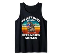 Star-Nosed Mole I'm Just Here for Star-Nosed Mole Tank Top