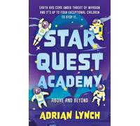 Star Quest Academy: Above and Beyond