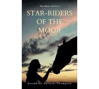 Star-Riders of the Moor: 1 (The Moors series)