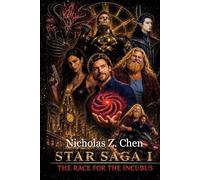 STAR SAGA I: The Race for the Incubus