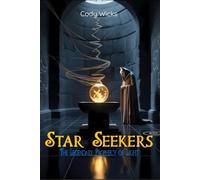 Star Seekers: The Legendary Prophecy of Light (The Adventures of Cody and Lucious)