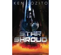 Star Shroud: Volume 1 (Ascension Series)