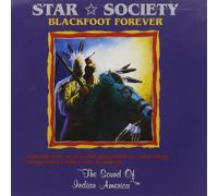 Star Society Blackfoot Forever (CD)