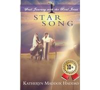 Star Song (Soul Journey with the Real Jesus - 10th Anniversary Edition)