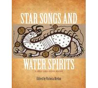 Star Songs and Water Spirits: A Great Lakes Native Reader