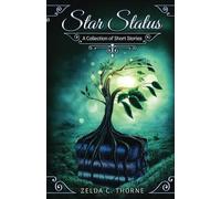 Star Status: A Collection of Short Stories