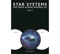 STAR SYSTEMS: We have aliens among us