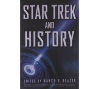 Star Trek and History: 5 (Wiley Pop Culture and History Series)