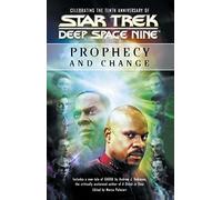 Star Trek: Deep Space Nine: Prophecy and Change Anthology