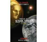 Star Trek: Deep Space Nine: Worlds of Deep Space Nine #3: Dominion and Ferenginar