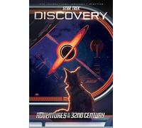 Star Trek: Discovery-Adventures in the 32nd Century: STAR TREK Discovery