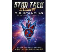 Star Trek: Discovery: Die Standing: Volume 7