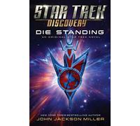 Star Trek: Discovery: Die Standing: Volume 7