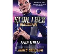 Star Trek: Discovery: Fear Itself: Volume 3