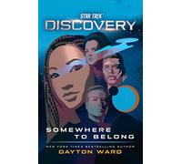 Star Trek: Discovery: Somewhere to Belong: Volume 9