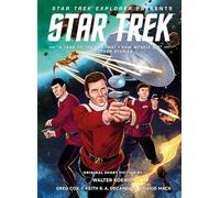 Star Trek Explorer: A Year to the Day That I Saw Myself Die and Other Stories