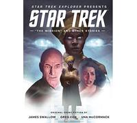 Star Trek Explorer: "The Mission" and Other Stories