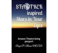 STAR TREK inspired Stars in Your Eyes: Amazon Theatre Going passport