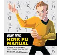 Star Trek - Kirk Fu Manual