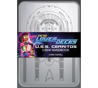 Star Trek: Lower Decks - Crew Handbook