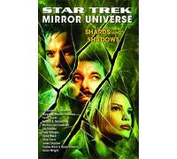 Star Trek: Mirror Universe: Shards and Shadows: 03