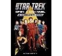 Star Trek: Open a Channel: A Woman's Trek