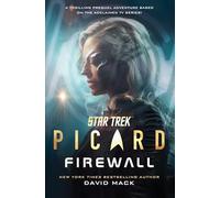 Star Trek: Picard: Firewall: (Star Trek: Picard)
