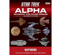 Star Trek Shipyards: Alpha Quadrant and Major Species Volume 1 (Star Trek Shipyards, 1)