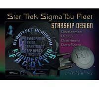 Star Trek SigmaTau Fleet - Starship Design: Development Design Department Deep Space Starships