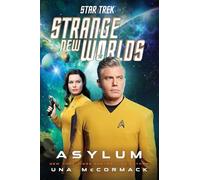 Star Trek: Strange New Worlds: Asylum: (Star Trek: Strange New Worlds)