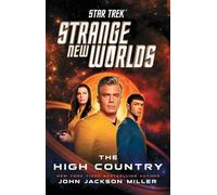 Star Trek: Strange New Worlds: The High Country: (Star Trek: Strange New Worlds)