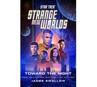 Star Trek: Strange New Worlds: Toward the Night