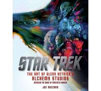 Star Trek Discovery: The Art of Glenn Hetrick's Alchemy Studios