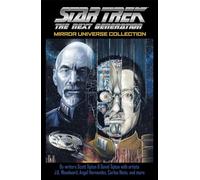 Star Trek: The Next Generation: Mirror Universe Collection | Paperback