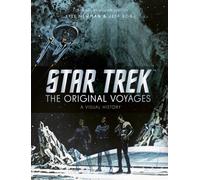 Star Trek: The Original Voyages : A Visual History
