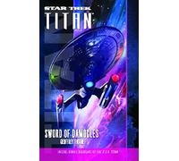 Star Trek: Titan #4: Sword of Damocles: Titan #4: Sword of Damocles: TITAN 4 SWORD OF DEMOCLE