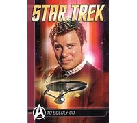 Star Trek: To Boldly Go Volume 1 (Star Trek Comics Classics)