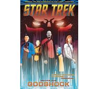 Star Trek, Vol. 1: Godshock (Star Trek, 1)