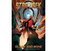 Star Trek, Vol. 3: Glass and Bone (Star Trek, 3)