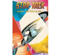 Star Trek, Vol. 5: When the Walls Fell