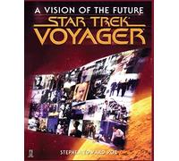 Star Trek Voyager: A Vision of the Future