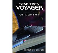 Star Trek: Voyager: Unworthy: Voyager: Unworthy