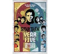 Star Trek: Year Five - Experienced in Loss: Book 4